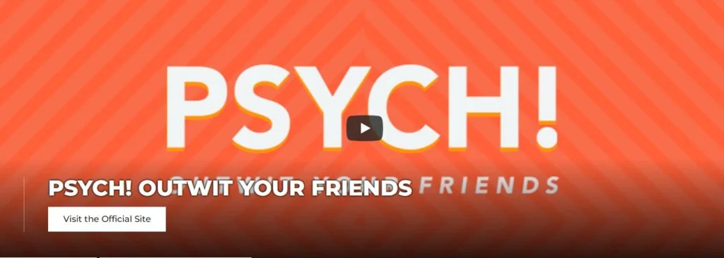 Psych!