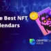 10 Best NFT Minting Schedule Trackers to Follow Drops