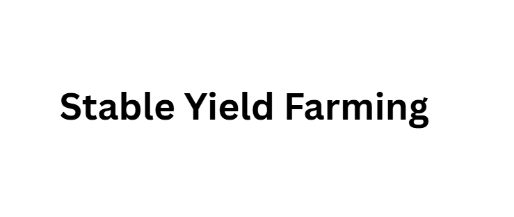 Stable Yield Farming