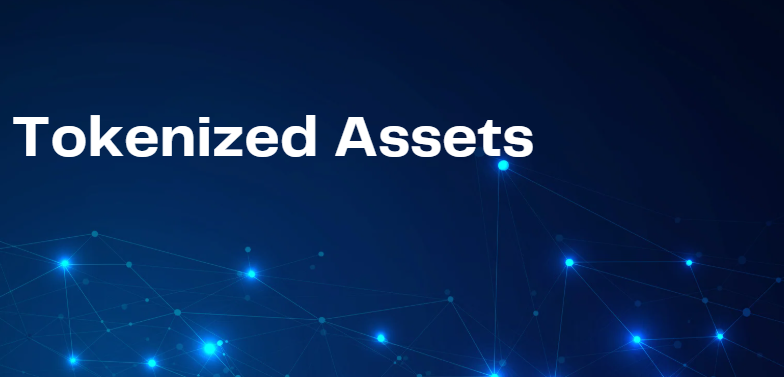 What Are Tokenized Assets?